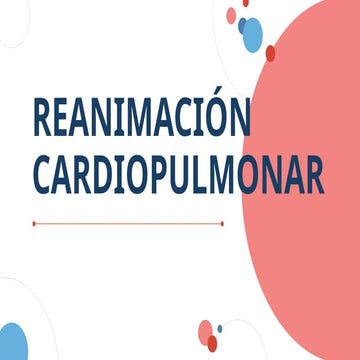 REANIMACION CARDIO PULMONAR, MANIOBRAS, BLS