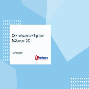 CEE Software Development: M&A Report 2021