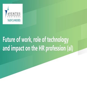 Future of work, Role of Technology and Impact on the HR profession (al) 2020
