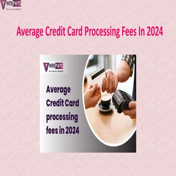 Average Credit Card Processing Fees In 2024