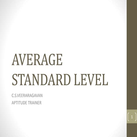Average standard level
