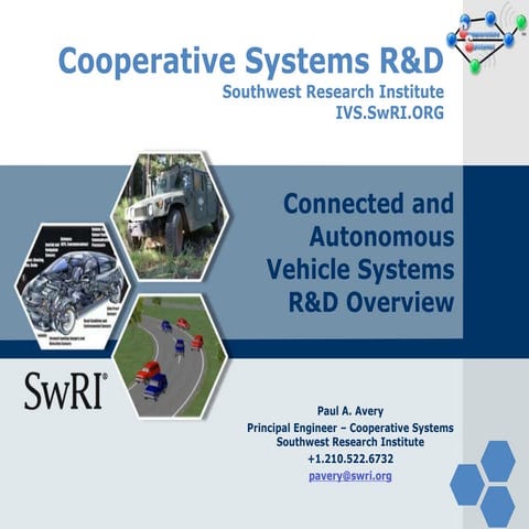 Connected and Autonomous Vehicle Systems R&D Overview