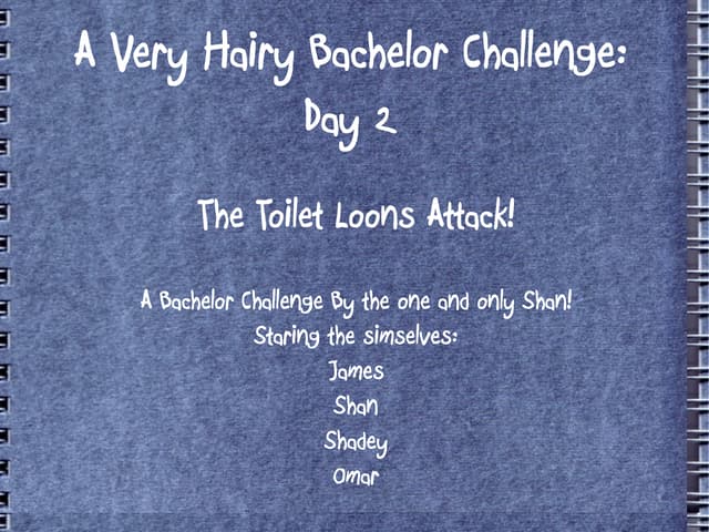 A Very Hairy Bachelor Challenge Day 2.1