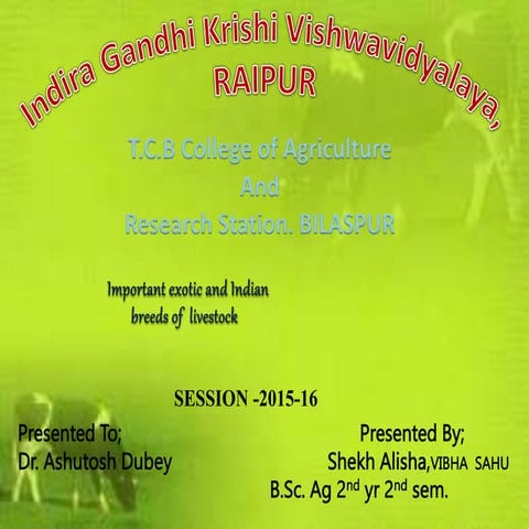 INDIGENOUS AND EXOTIC BREEDS OF LIVESTOCK