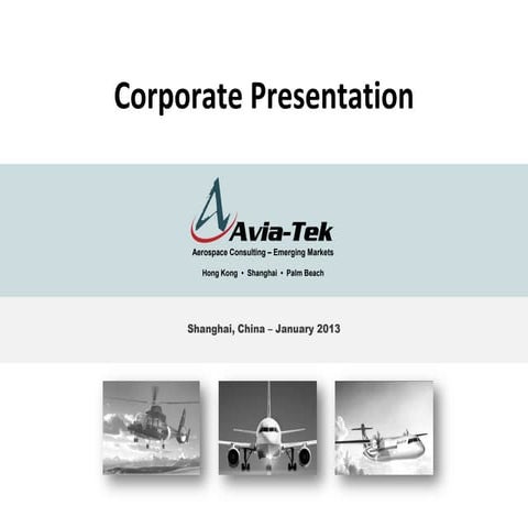 Avia-Tek Corporate Presentation (2013-jan)