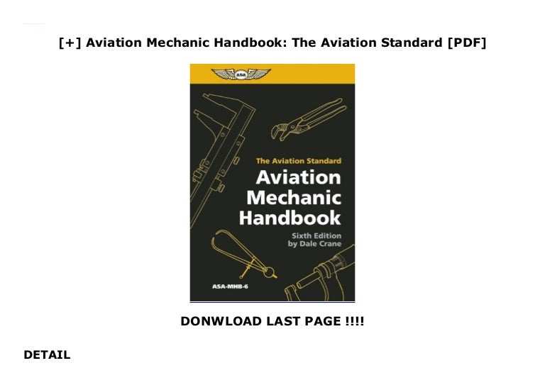 Aviation Mechanic Handbook The Aviation Standard [PDF]