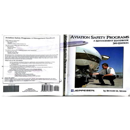 Aviation safety programs a management handbook 3rd edition