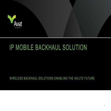 IP Mobile Backhaul Presentation