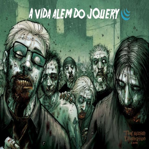 A vida além do jQuery