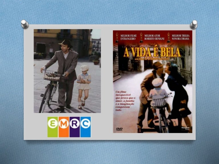 A Vida é Bela A Vida é Bela