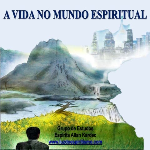 A vida no mundo espiritual