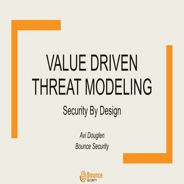 Value-driven threat modeling: Security by design - Avi Douglen - DevOpsDays T...