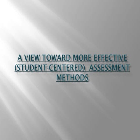 A view toward more effective (student centered)
