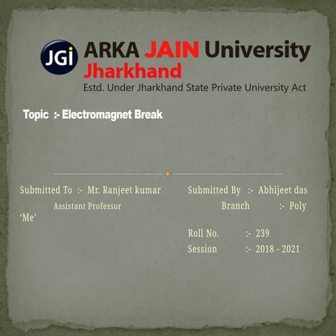 A project report on electromagnet brake.pptx