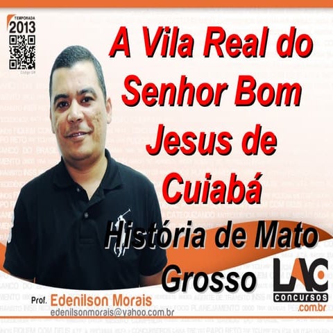 A vila Real do Senhor Bom Jesus de Cuiabá