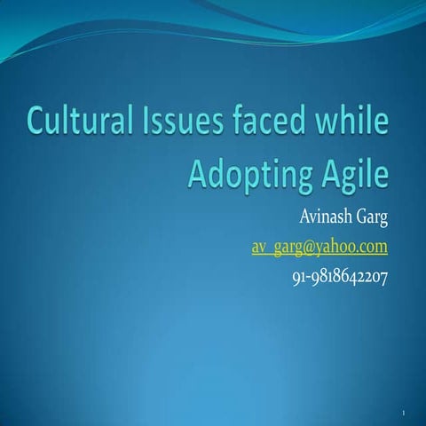 Cultural Issues Faced While Adopting Agile by Avinash Garg
