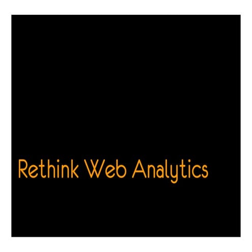 Google's Avinash Kaushik on Web Analytics