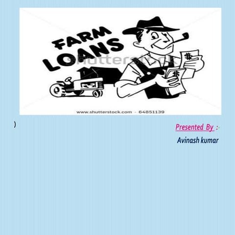 Farms loans and its procedural steps 