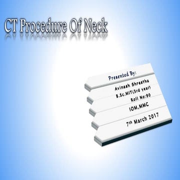 CT procedure of neck, Avinesh Shrestha