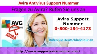 Anruf 0-800-184-4173 Avira Antivirus Support Nummer für Avira Antivirus.