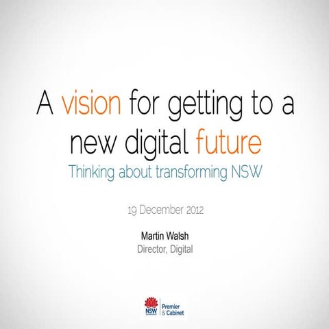 A Digital Future - Transforming NSW Government [Presentation]