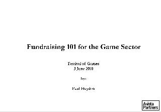 Fundraising 101 for the Game Sector