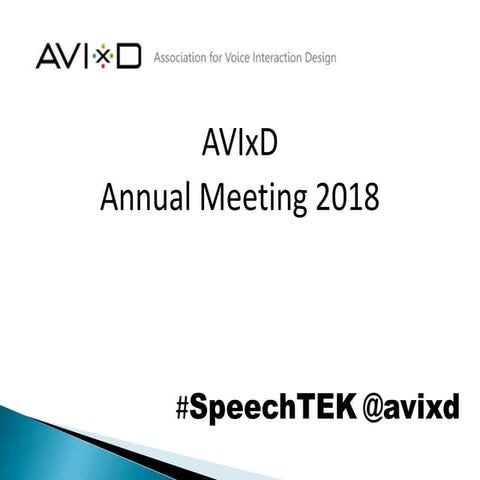 Association for Voice Interaction Design - Annual Meeting 2018