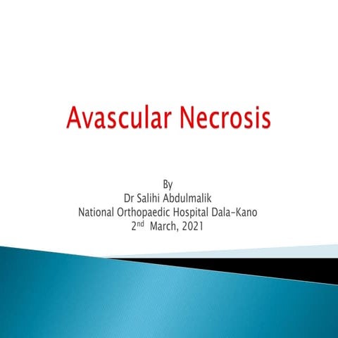 Avascular Necrosis (AVN)