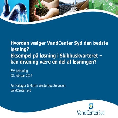 Avndcenter syd skibhuskvarteret