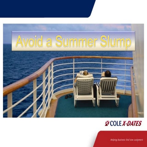 Avoid a Summer Slump: 3 Ways