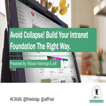 Avoid Collapse: Build Your Intranet Foundation The Right Way - ILTACON