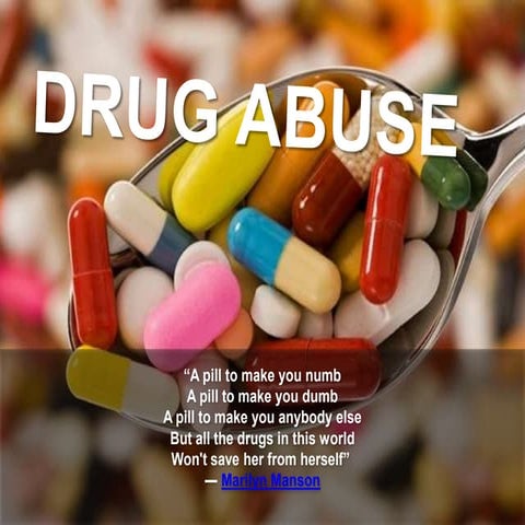 "DRUG ABUSE" BETTER LATE THAN NEVER