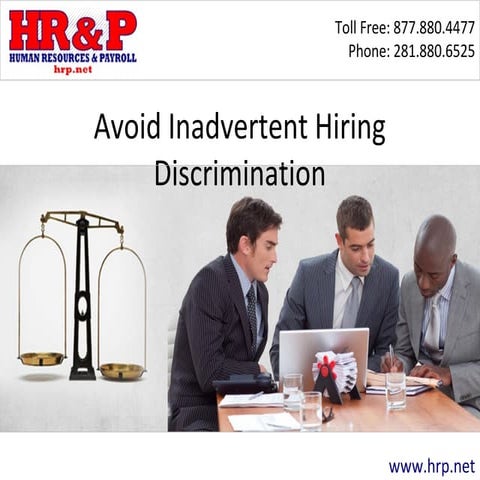 Avoid Inadvertent Hiring Discrimination