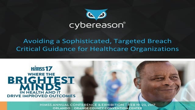Avoiding Sophisticated Targeted Breach Critical Guidance Healthcare
