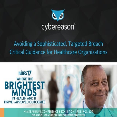 Avoiding Sophisticated Targeted Breach Critical Guidance Healthcare
