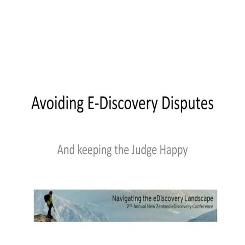 Avoiding e discovery disputes