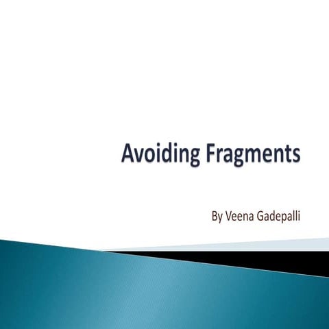 Avoiding sentence fragments