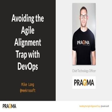 Avoiding the agile alignment trap