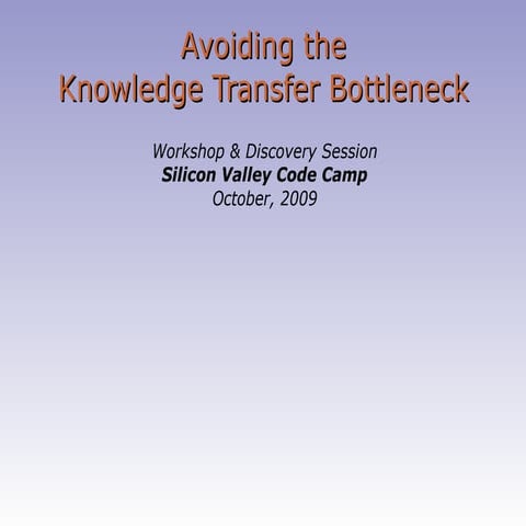 Avoiding The Knowledge Transfer Bottleneck | ODP