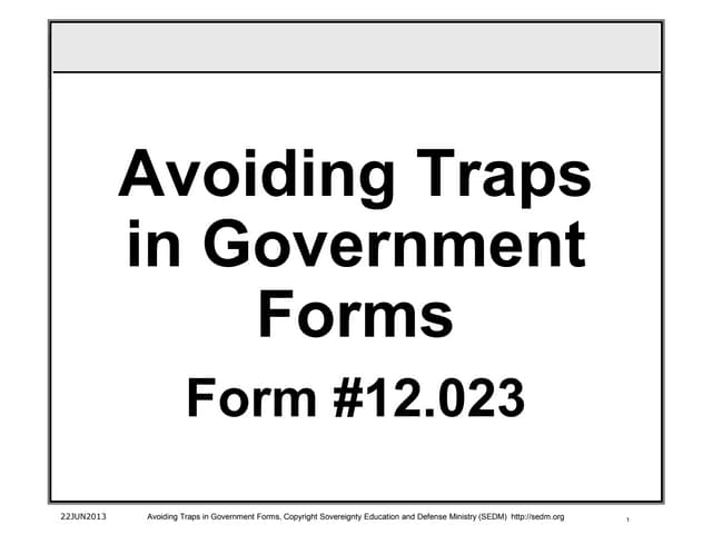 Avoiding Traps in Government Forms, Form #12.023