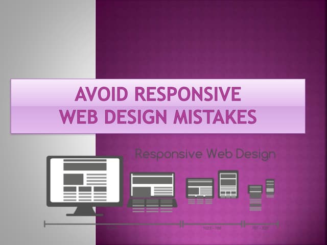 Avoid Responsive Web Design Mistakes