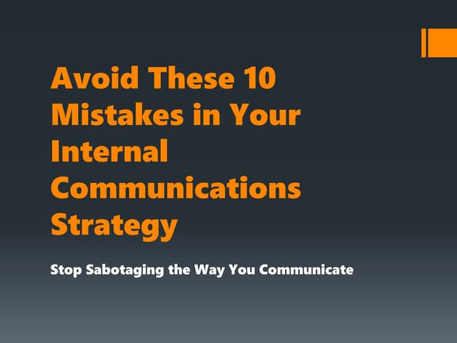 Avoid these 10 mistakes in your internal communications strategy