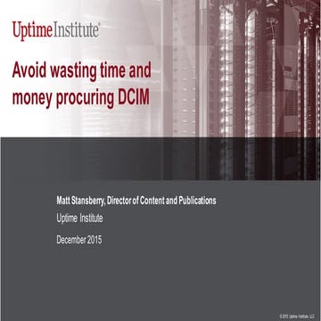 Avoid wasting time and money procuring and implementing dcim