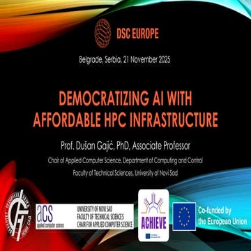 [DSC Europe 25] Dusan Gajic - Democratizing AI with Affordable HPC Infrastruc...