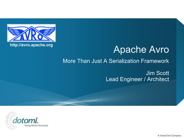 Avro - More Than Just a Serialization Framework - CHUG - 20120416