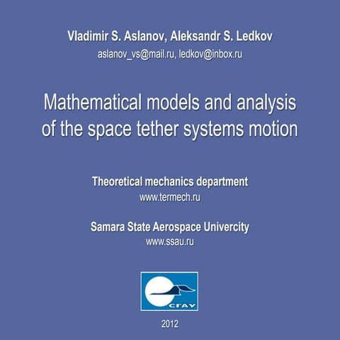 Mathematical models and analysis of the space tether systems motion 