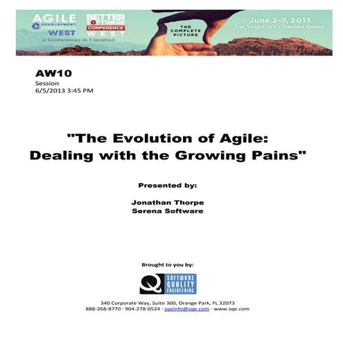 The Evolution of Agile: Dealing with the Growing Pains
