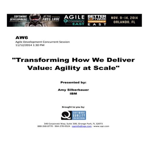 Transforming How We Deliver Value: Agility at Scale