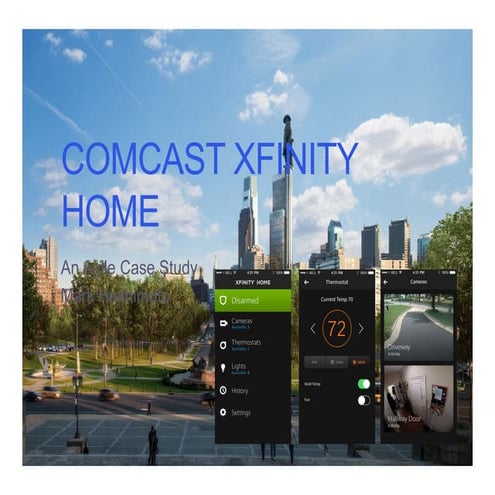 Comcast XFINITY Home: An Agile Case Study 