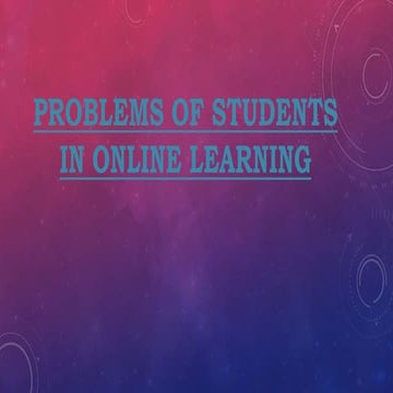 problems of students in online learning | PPTX